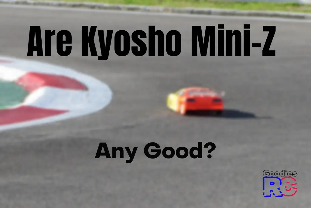 Are Kyosho Mini-Z Any Good?
