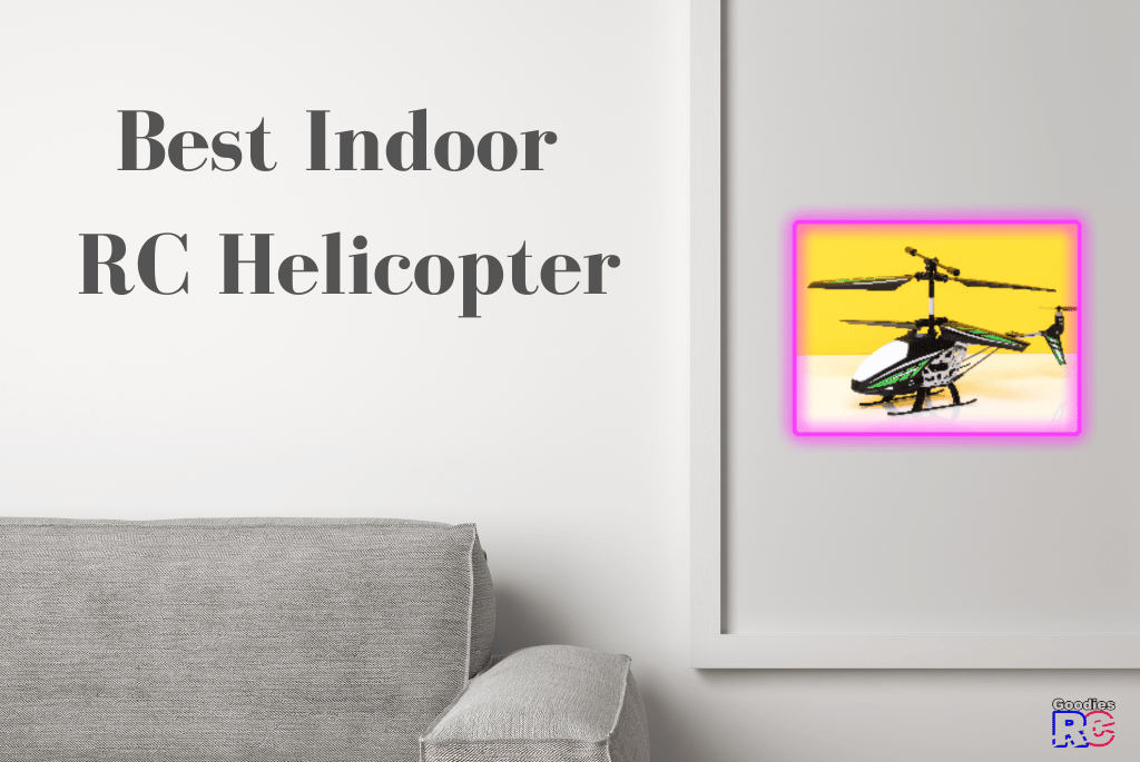 Best Indoor RC Helicopters