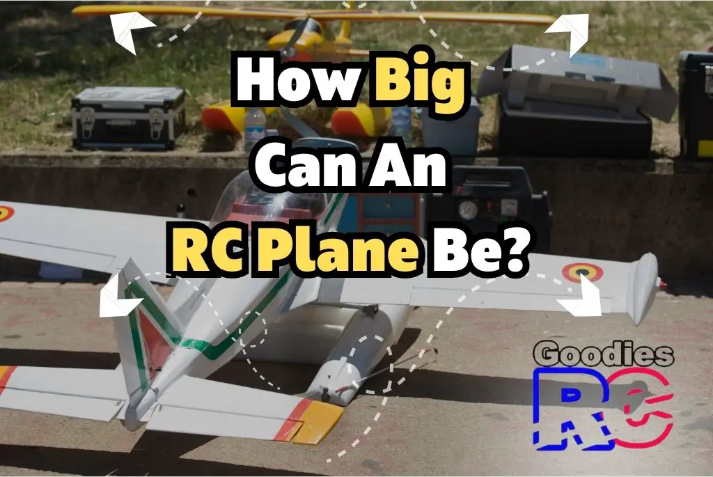 how-big-can-an-rc-plane-be