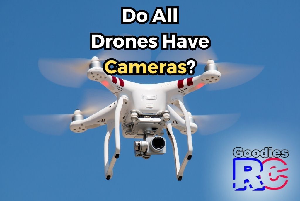 do-all-drones-have-cameras