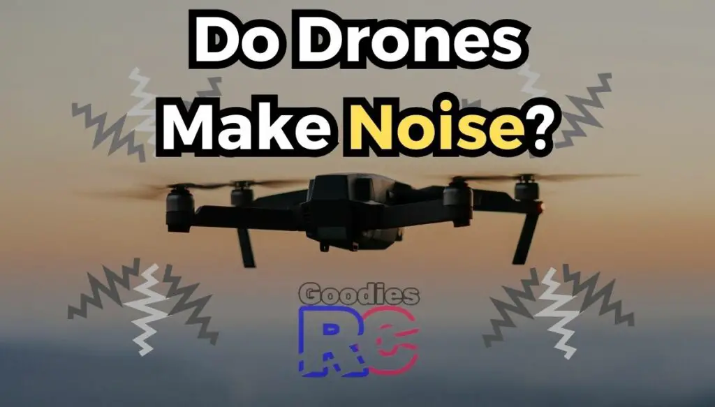 do-drones-make-noise