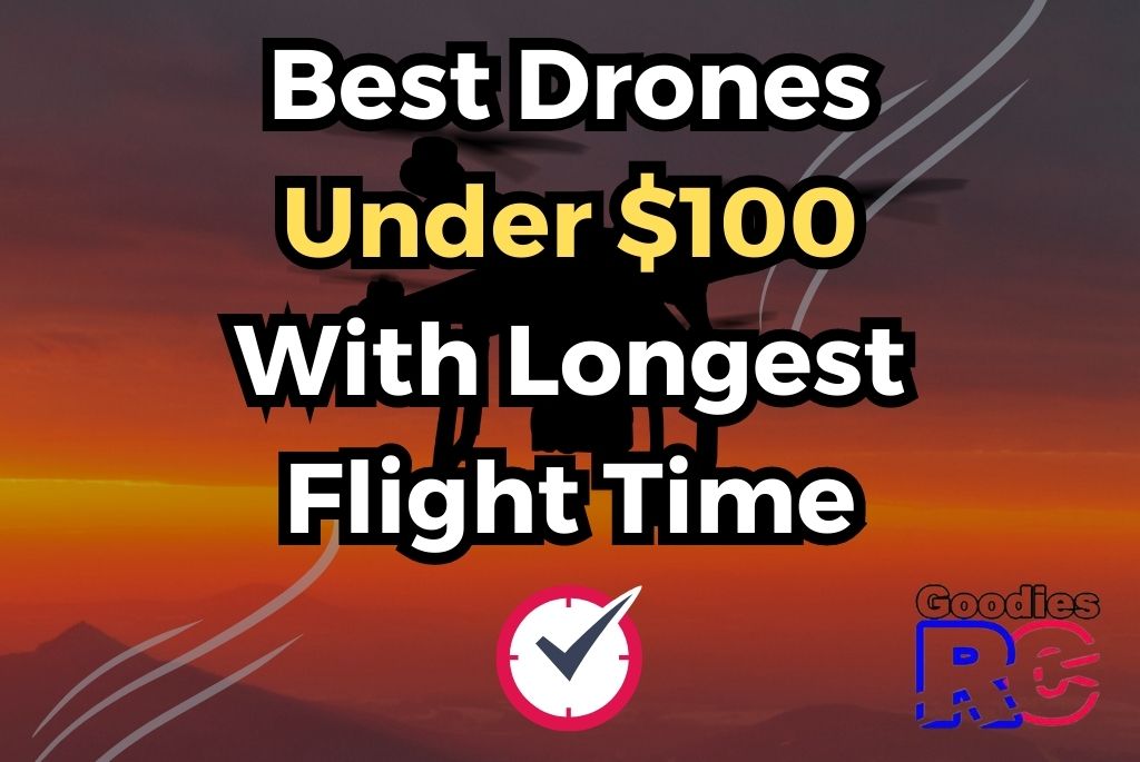 best-drones-under-100-with-longest-flight-time