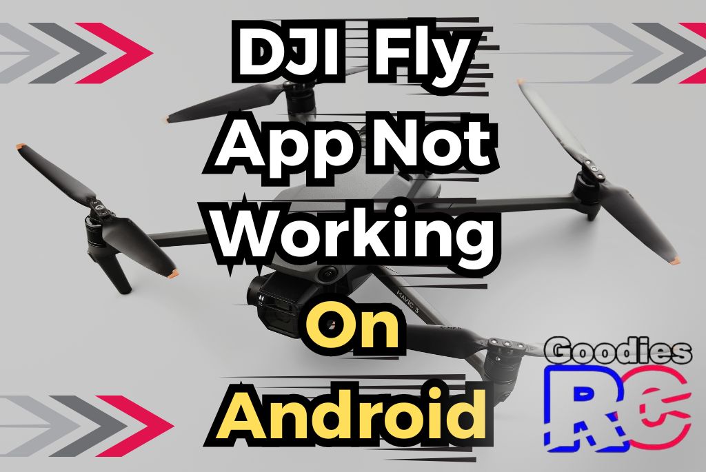 dji-fly-app-not-working-on-android